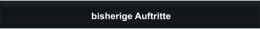 bisherige Auftritte