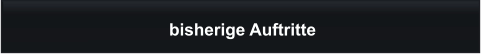 bisherige Auftritte