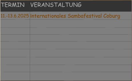 TERMIN VERANSTALTUNG 11.-13.6.2025 Internationales Sambafestival Coburg